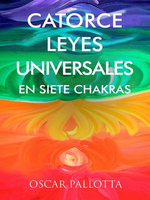 cover image of Catorce Leyes Universales en Siete Chakras